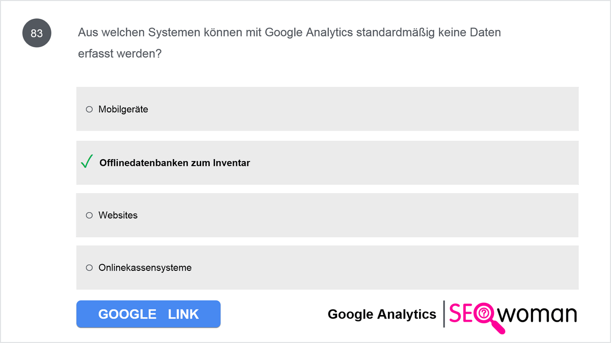 Aus welchen Systemen können mit Google Analytics standardmäßig keine Daten erfasst werden?