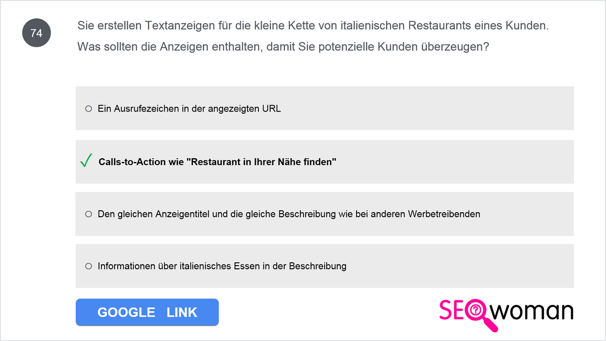 Sie erstellen Textanzeigen für die kleine Kette von italienischen Restaurants eines Kunden. Was sollten die Anzeigen enthalten, damit Sie potenzielle Kunden überzeugen?