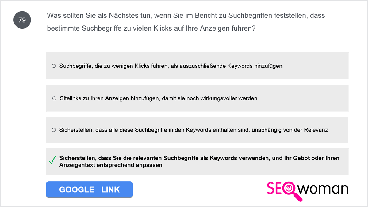 Was sollten Sie als Nächstes tun, wenn Sie im Bericht zu Suchbegriffen feststellen, dass bestimmte Suchbegriffe zu vielen Klicks auf Ihre Anzeigen führen?