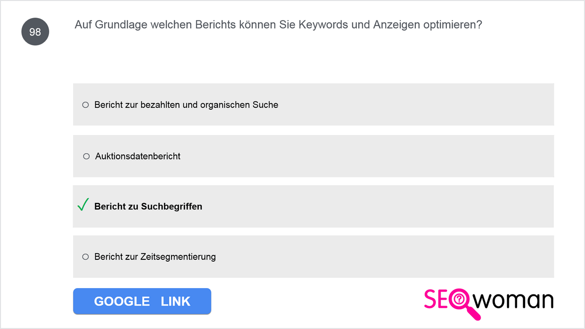 Auf Grundlage welchen Berichts können Sie Keywords und Anzeigen optimieren?