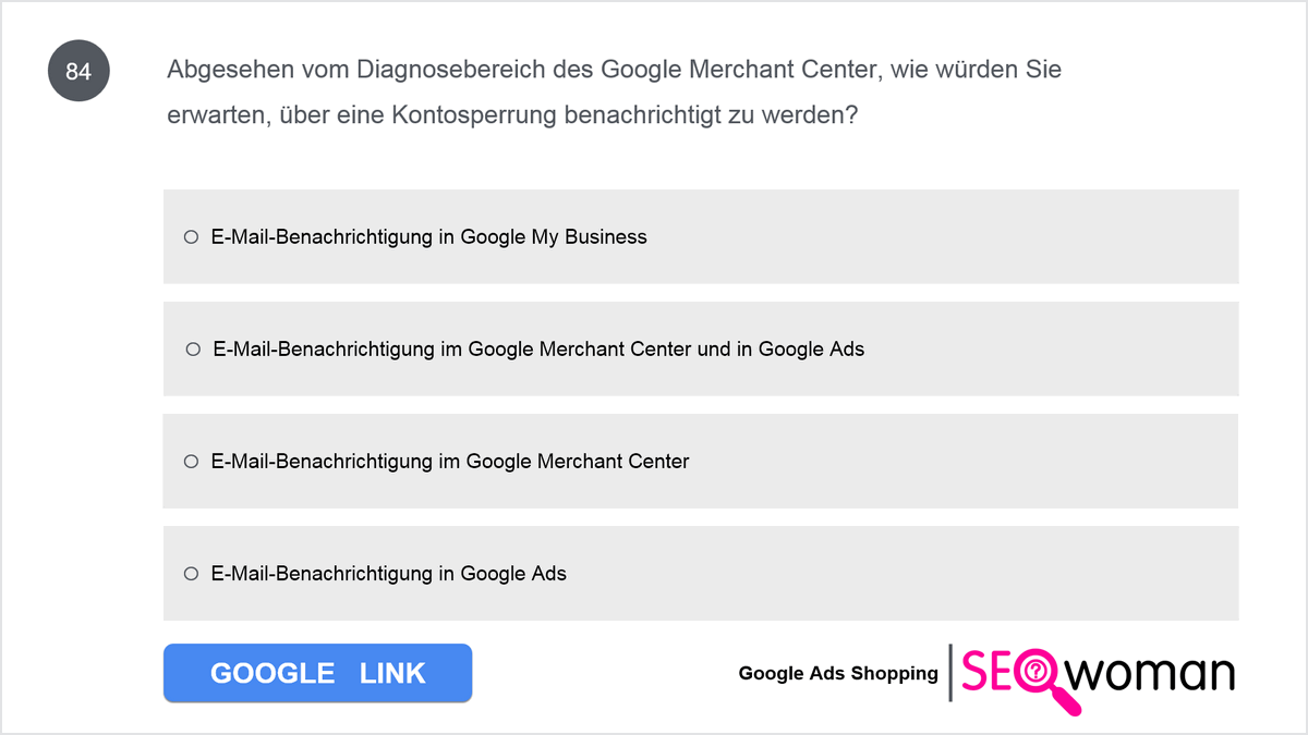 Wie werden Sie (abgesehen vom Diagnosebereich im Google Merchant Center) über eine Kontosperrung informiert? 