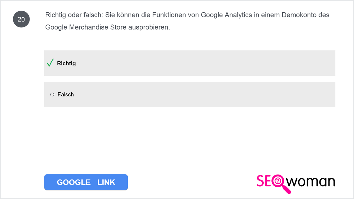 Richtig oder falsch: Sie können die Funktionen von Google Analytics in einem Demokonto des Google Merchandise Store ausprobieren.